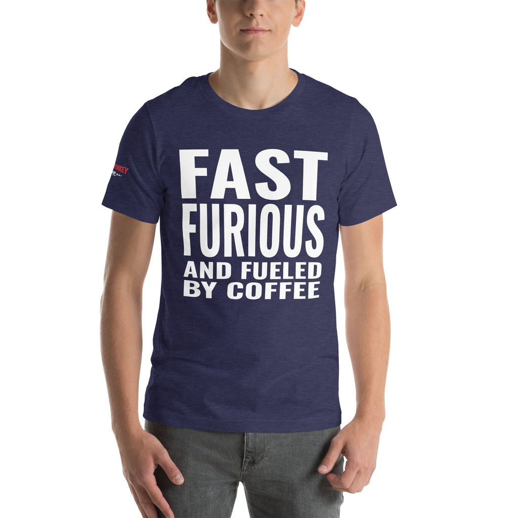 Fast Furious and Fueled by Coffee Unisex T-Shirt-Grease Monkey Garage